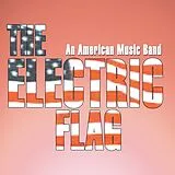 The Electric Flag CD An American Music Band