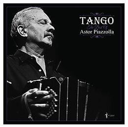 Astor Piazzolla Vinyl Tango: The Best Of Astor Piazzolla (Vinyl)