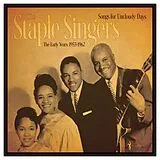 The Staple Singers LP (Vinyl) Songs For Uncloudy Days: The Early Years 1953-62 (Vinyl)