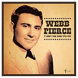 Webb Pierce Vinyl 17 Honky Tonk Songs 1952-1959 (Vinyl)
