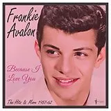 Avalon,Frankie Vinyl Because I Love You: The Hits And More 1957-62