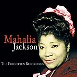Mahalia Jackson CD Forgotten Recordings