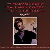 Edna Gallmon-Madame- Cooke CD Madame Edna Gallmon Cooke Collection 1949-1962