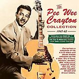 Pee Wee Crayton CD Pee Wee Crayton Collection 1947-62