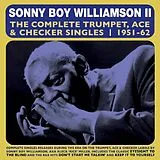 Sonny Boy Williamson CD Complete Trumpet,Ace & Checker Singles 1951-62