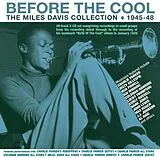 Miles Davis CD Before The Cool - The Miles Davis Collection 1945-