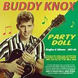 Buddy Knox CD Party Doll - Singles & Albums 1957-1962