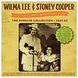 Wilma & Stoney Cooper Lee CD Singles Collection 1947-1962