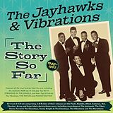 Vibrations CD Jayhawks And Vibrations - The Story So Far 1955-19