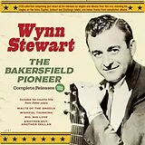 Wynn Stewart CD The Bakersfield Pioneer