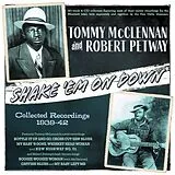 Tommy McClennan & Robert Petwa CD Shake 'em On Down - Collected Recordings 1939-42