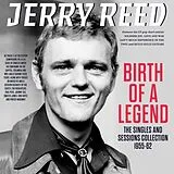 Jerry Reed CD Birth Of A Legend - The Singles & Sessions Collect