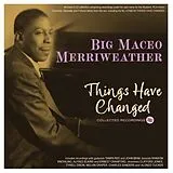 Big Maceo Merriweather CD Things Have Changed - Collected Recordings 41-50