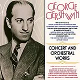 Various Artists CD George Gershwin: Concert And Orchestral Works