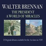 Walter Brennan CD President/a World Of Mira