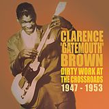 Clarence "Gatemouth" Brown CD Dirty Work At The Crossroads