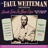 The Paul Whiteman Orchestra CD Smoke Gets In Your Eyes - Hits Col. Vol.2 1928-54