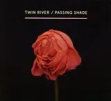 Twin River CD Passing Shade
