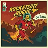 Rocketsuit Rogue Vinyl Hello Apocalypse (col. Vinyl)