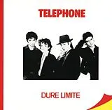 Téléphone CD Dure Limite (remastered 2015)
