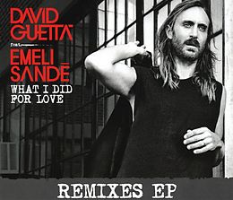 David Feat. Sandé,Emeli Guetta Maxi Single CD What I Did For Love