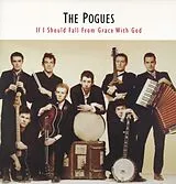 The Pogues LP (Vinyl) If I Should Fall From Grace Wi (Vinyl)