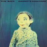 The Bats Vinyl Daddy's Highway