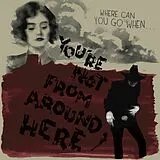 Various LP (analog) You Re Not From Around Here (indies Only)