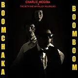 Charlie & The Bet She An Valley Hillbillie Megira Vinyl Boom Chaka Boom Boom (maroon Vinyl)