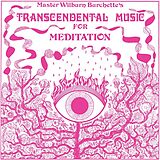 Master Wilburn Burchette Vinyl Transcendental Music For Meditation (indies Only)