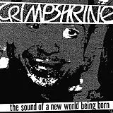 Crimpshrine LP (analog) The Sound Of A New World Being Born