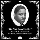 Pastor T.L./Youth For Barrett LP (Vinyl) Do Not Pass Me By Vol.2 (Vinyl)