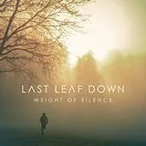 Last Leaf Down CD Weight Of Silence