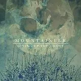 Mountaineer Vinyl Giving Up The Ghost