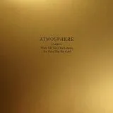 Atmosphere LP (analog) When Life Gives You Lemons, You Paint That Shit Go