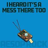 Aesop Rock CD I Heard It S A Mess There Too