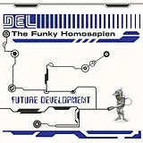 Del the Funkee Homosapien CD Future Development