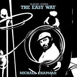 Michael Chapman CD Playing Guitar The Easy Way