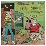 Michael Hurley CD Hi Fi Snock Uptown
