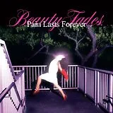 Blush Vinyl Beauty Fades,Pain Lasts Forever (pink Vinyl)