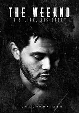 The Weekend: His Life His Story DVD