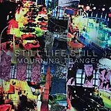Still Life Still LP+Download Mourning Trance (180g+Mp3) (Vinyl)