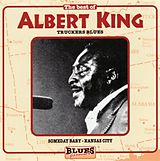 Albert King CD The Best Of - Truckers Blues