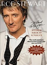 Rod Stewart - It Had To Be You... - The Great American Songbook DVD