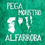 Pega Monstro LP (Vinyl) Alfarroba (Vinyl)
