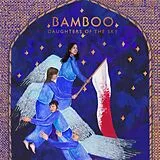 Bamboo LP (analog) Daughters Of The Sky