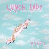 Lunch Lady LP (analog) Angel