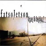 Fatso Jetson CD Cruel & Delicious