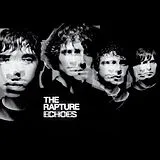 The Rapture LP (analog) Echoes