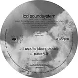 Lcd Soundstystem Maxi Single (analog) I Used To (dixon Retouch) / Pulse (v.1)